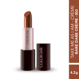 Colorbar Take Me As I Am Vegan ( Creme Lipstick ) 4.2g